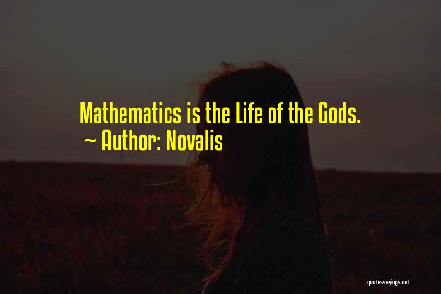 Mathematics Quotes By Novalis
