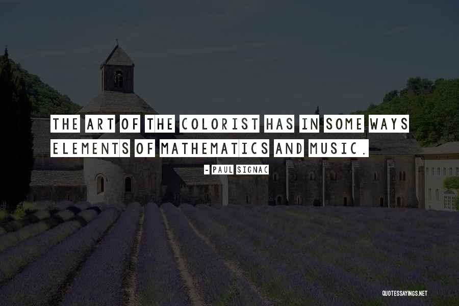 Mathematics Quotes By Paul Signac