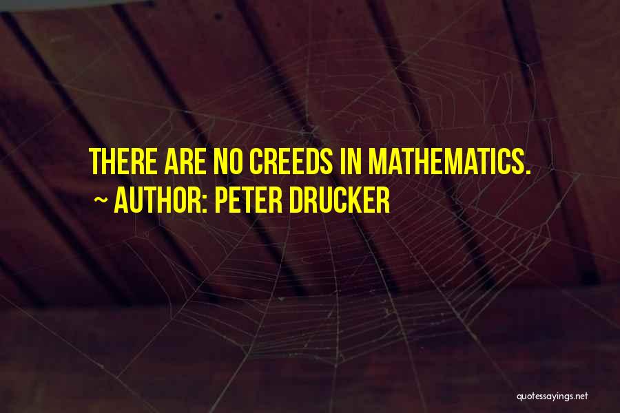 Mathematics Quotes By Peter Drucker
