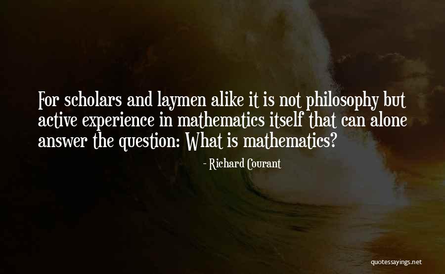 Mathematics Quotes By Richard Courant