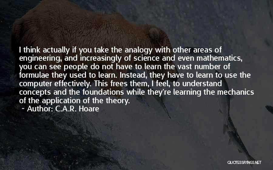 Mathematics Science Quotes By C.A.R. Hoare