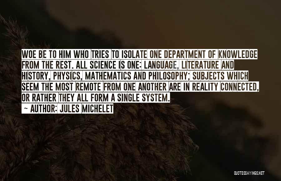 Mathematics Science Quotes By Jules Michelet
