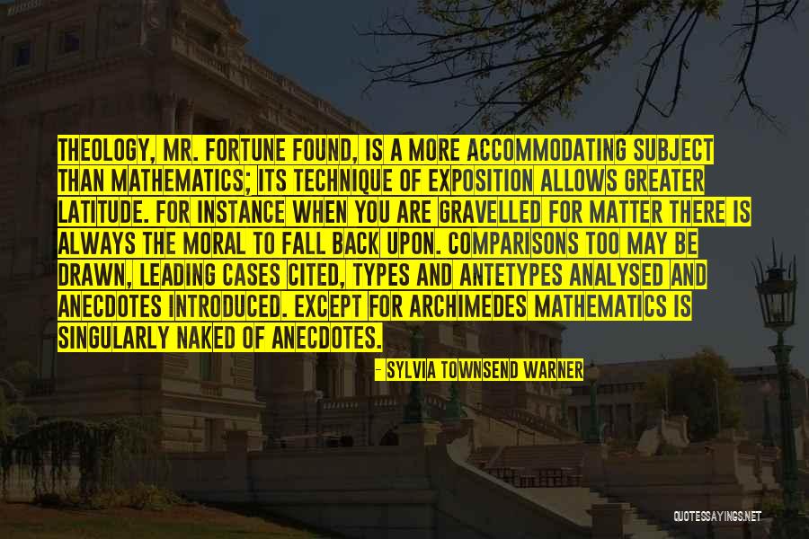 Mathematics Subject Quotes By Sylvia Townsend Warner Mathematics Subject Quotes By Sylvia Townsend Warner