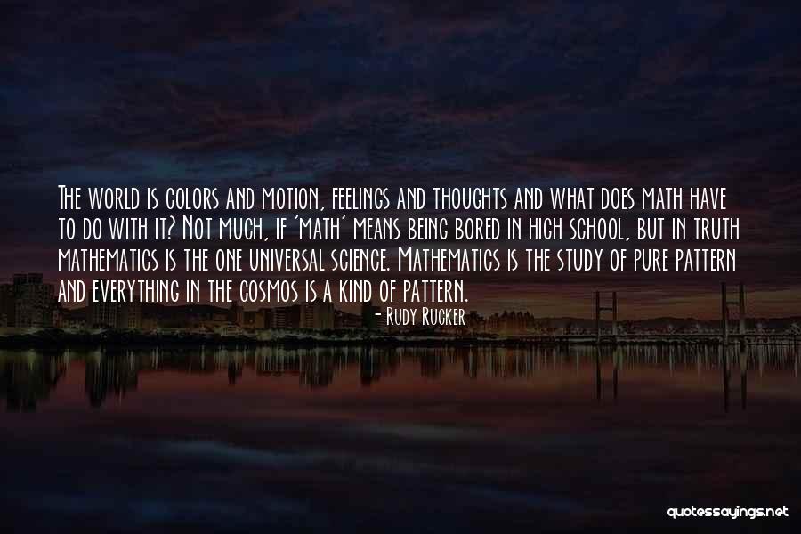 Mathematics What Is It Quotes By Rudy Rucker Mathematics What Is It Quotes By Rudy Rucker
