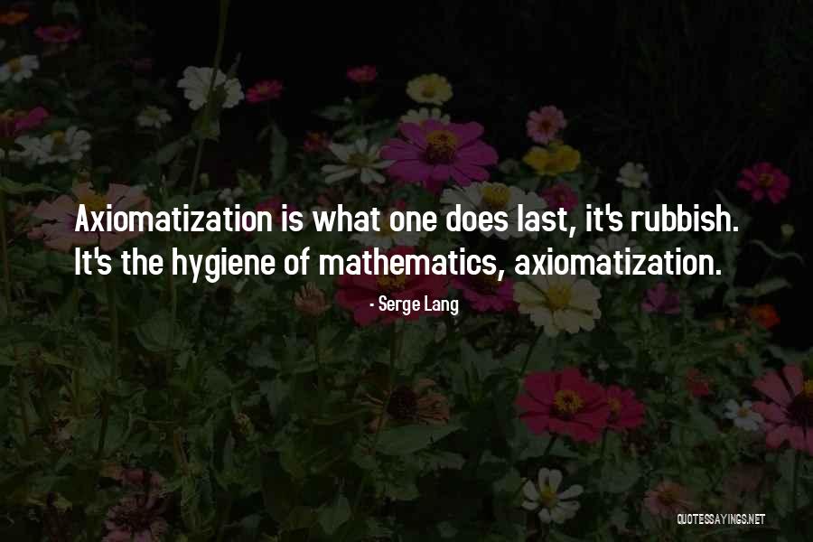 Mathematics What Is It Quotes By Serge Lang Mathematics What Is It Quotes By Serge Lang