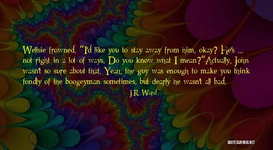 Mathematizing Environment Quotes By J.R. Ward Mathematizing Environment Quotes By J.R. Ward