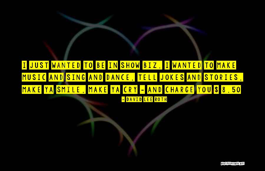 Matheron 1963 Quotes By David Lee Roth