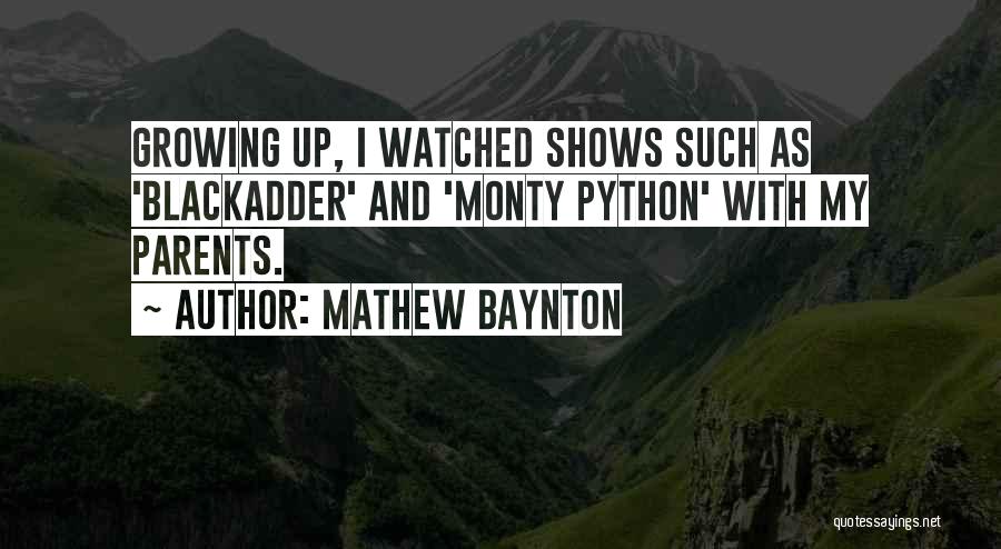 Mathew Baynton Quotes 1786785
