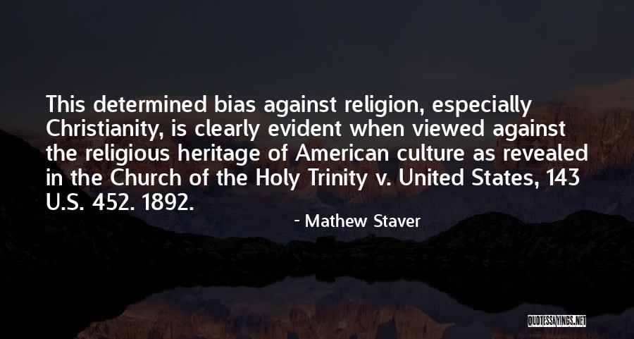 Mathew Staver Quotes 1036254