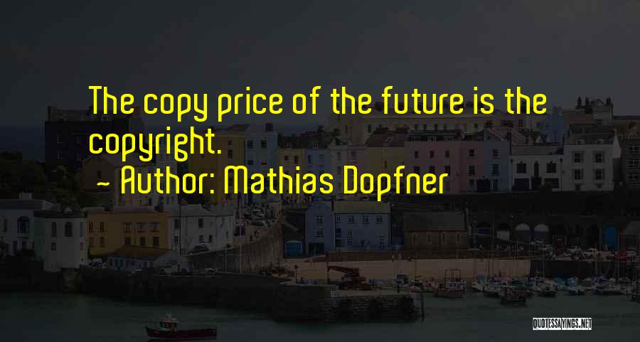 Mathias Quotes By Mathias Dopfner