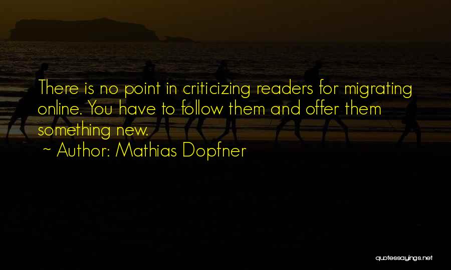 Mathias Quotes By Mathias Dopfner