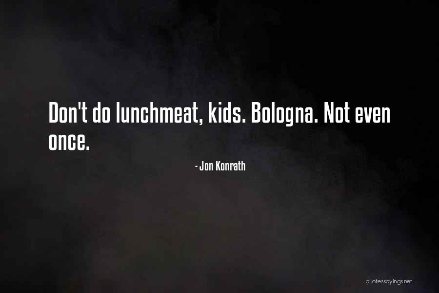 Mathiasen Mountain Quotes By Jon Konrath Mathiasen Mountain Quotes By Jon Konrath
