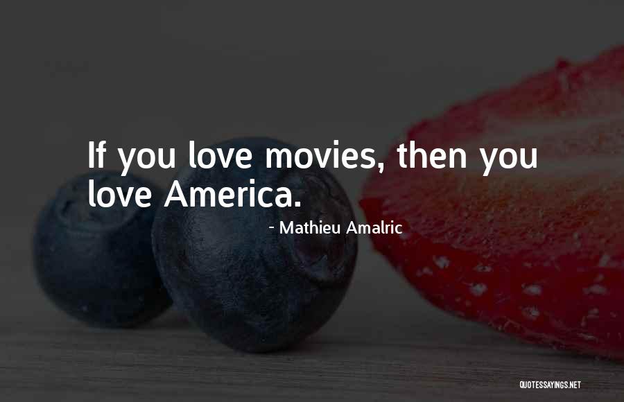 Mathieu Amalric Quotes 364855 Mathieu Amalric Quotes 364855