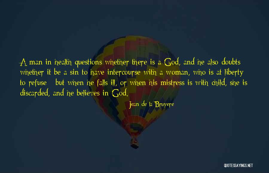 Mathieu Da Quotes By Jean De La Bruyere Mathieu Da Quotes By Jean De La Bruyere