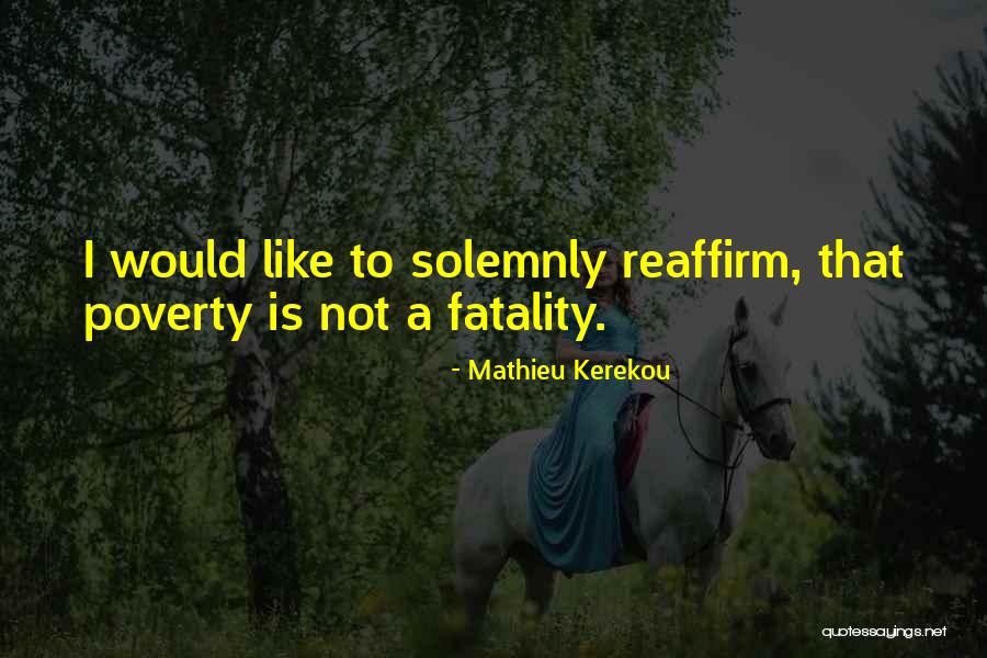 Mathieu Kerekou Quotes 2211034 Mathieu Kerekou Quotes 2211034