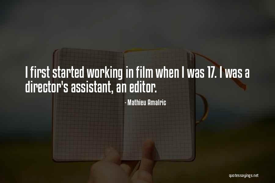 Mathieu Quotes By Mathieu Amalric Mathieu Quotes By Mathieu Amalric