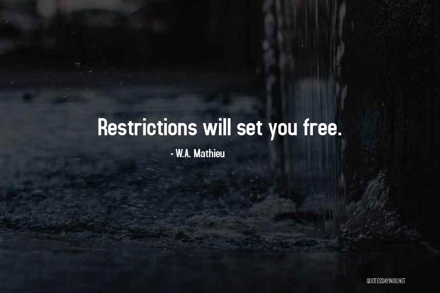 Mathieu Quotes By W.A. Mathieu Mathieu Quotes By W.A. Mathieu