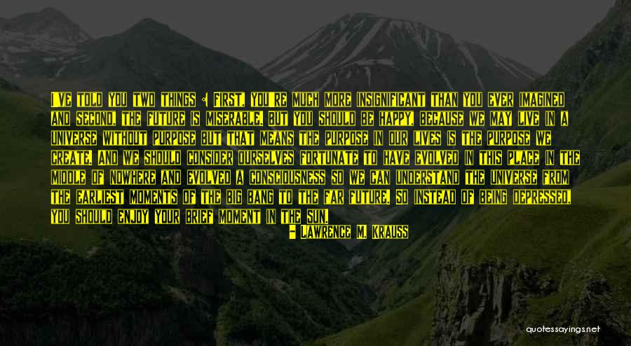 Mathom House Quotes By Lawrence M. Krauss Mathom House Quotes By Lawrence M. Krauss