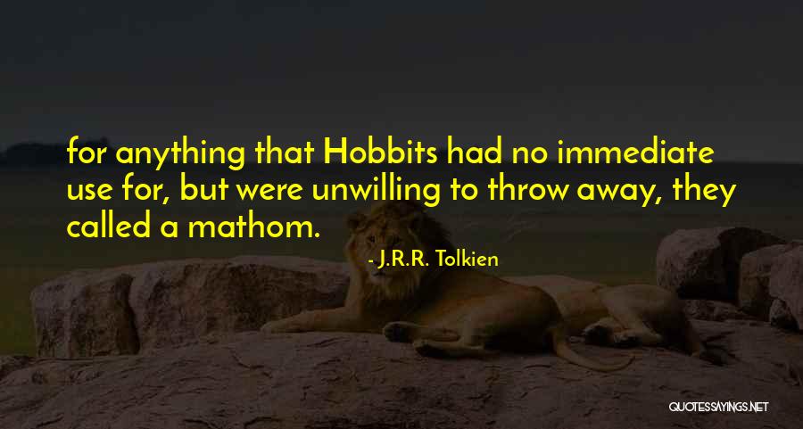 Mathom Quotes By J.R.R. Tolkien Mathom Quotes By J.R.R. Tolkien