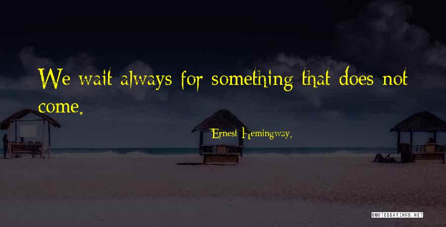 Mathot Bikes Quotes By Ernest Hemingway, Mathot Bikes Quotes By Ernest Hemingway,