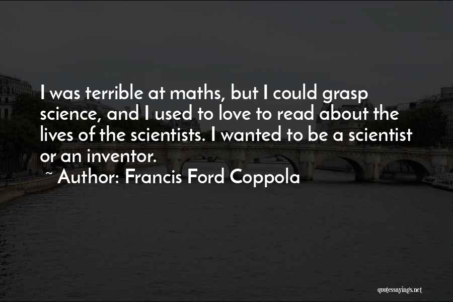 Maths And Love Quotes By Francis Ford Coppola