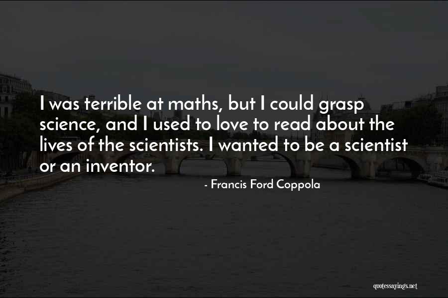 Maths And Love Quotes By Francis Ford Coppola