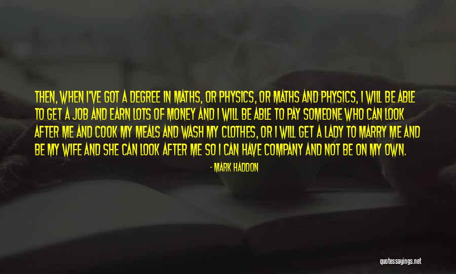 Maths And Physics Quotes By Mark Haddon