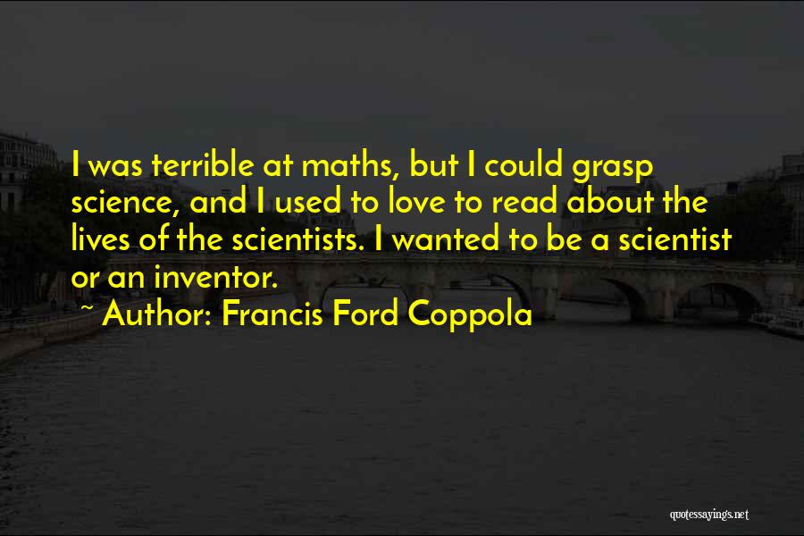 Maths Love Quotes By Francis Ford Coppola