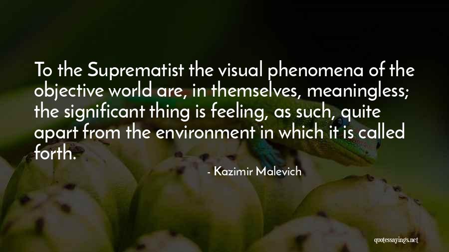 Matiana Mitchell Quotes By Kazimir Malevich Matiana Mitchell Quotes By Kazimir Malevich