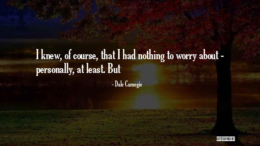 Matigari Quotes By Dale Carnegie Matigari Quotes By Dale Carnegie