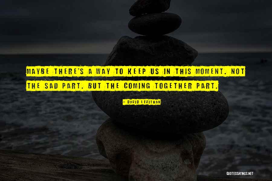 Matignon Quotes By David Levithan Matignon Quotes By David Levithan