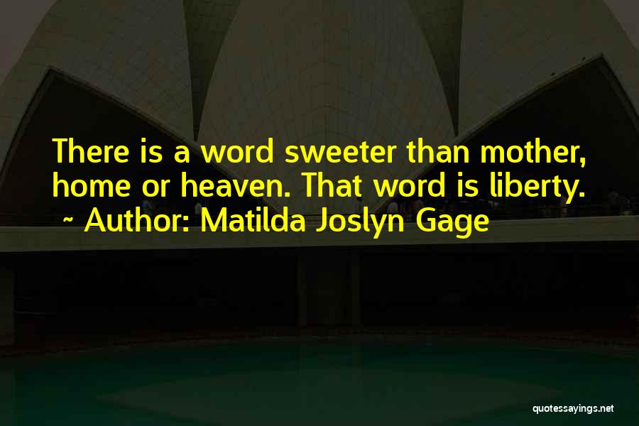 Matilda Quotes By Matilda Joslyn Gage