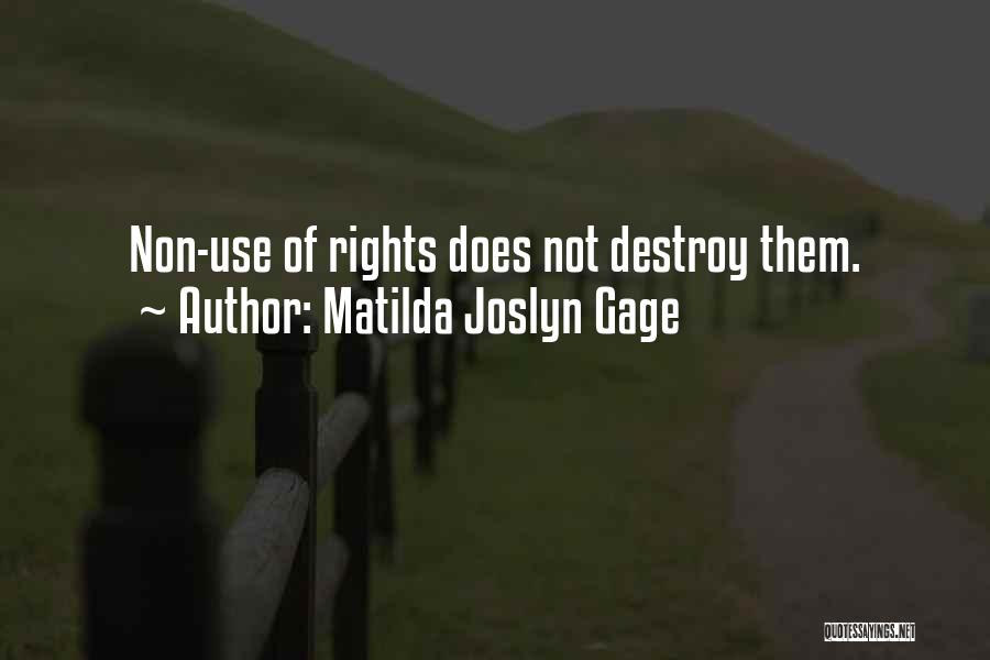 Matilda Quotes By Matilda Joslyn Gage