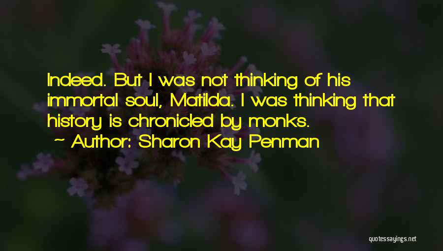 Matilda Quotes By Sharon Kay Penman