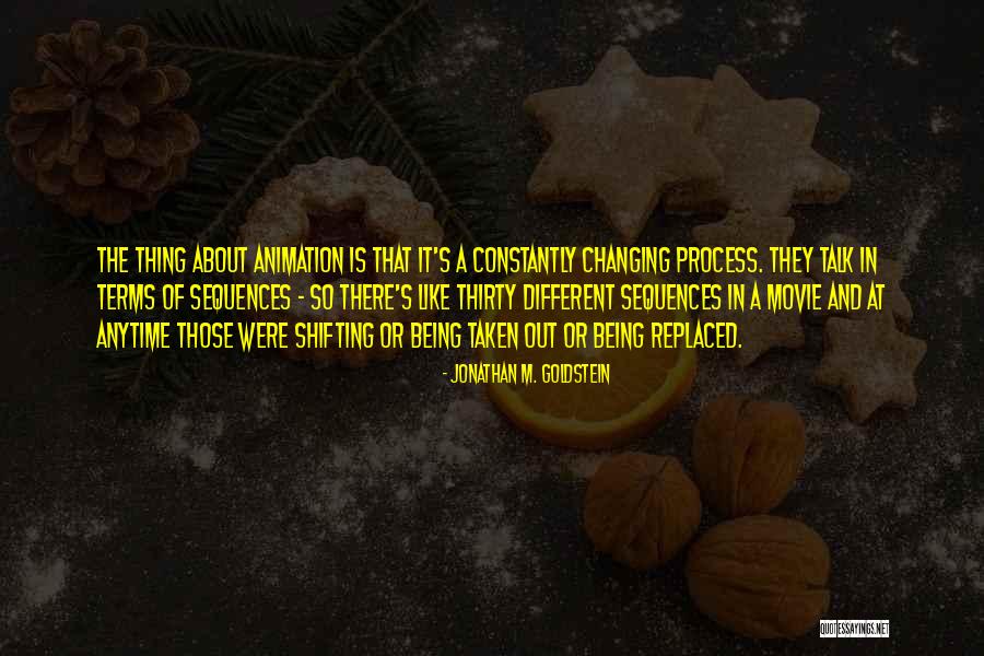 Matillas Quotes By Jonathan M. Goldstein Matillas Quotes By Jonathan M. Goldstein