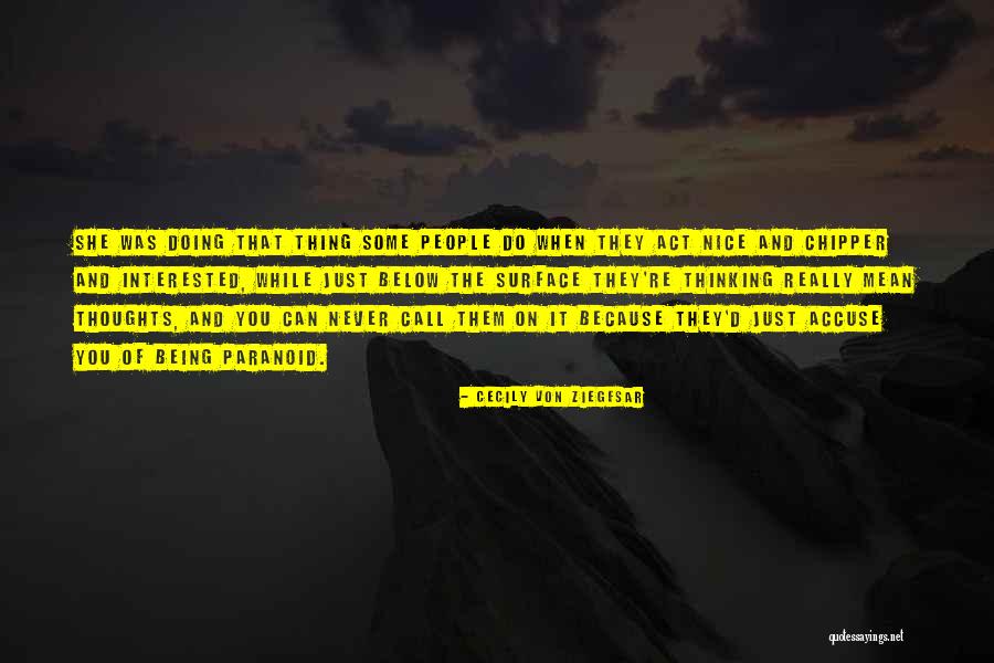 Matinales Moteras Quotes By Cecily Von Ziegesar Matinales Moteras Quotes By Cecily Von Ziegesar