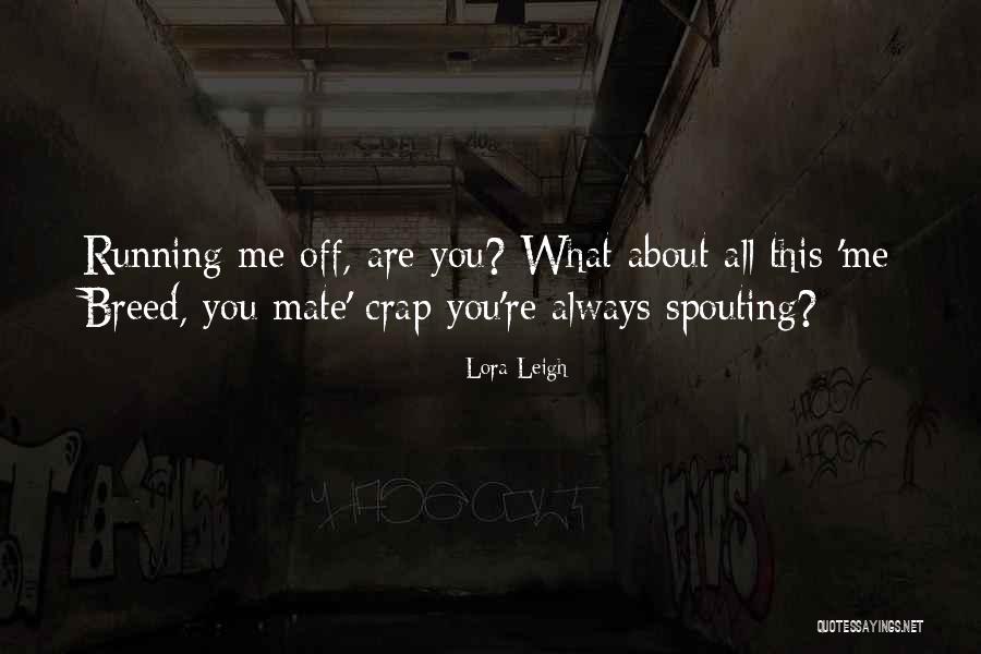 Mating Heat Quotes By Lora Leigh Mating Heat Quotes By Lora Leigh