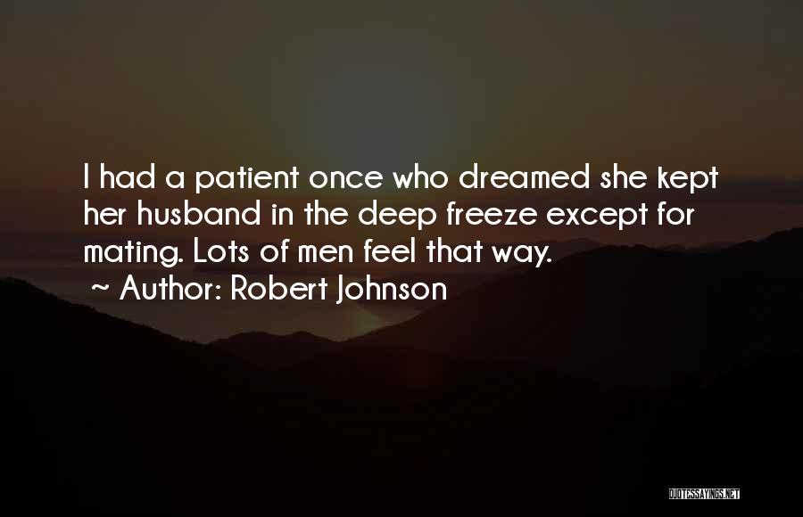 Mating Quotes By Robert Johnson