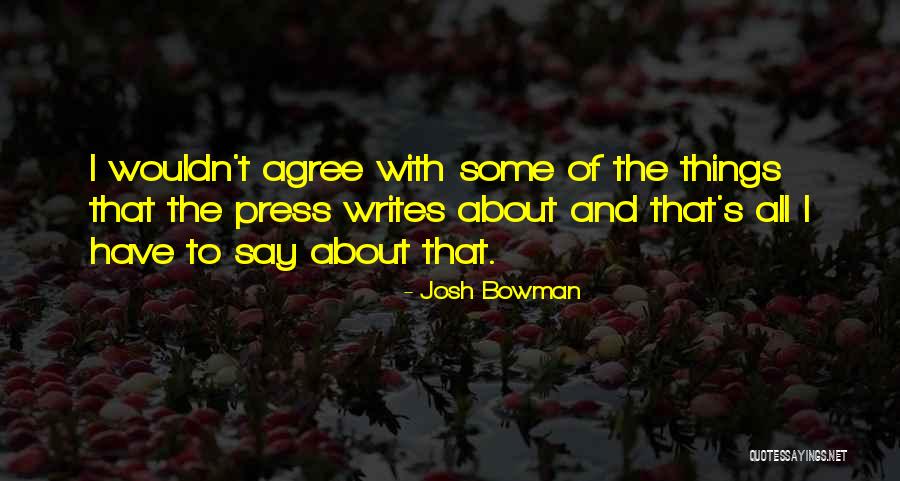 Matinong Babae Quotes By Josh Bowman Matinong Babae Quotes By Josh Bowman