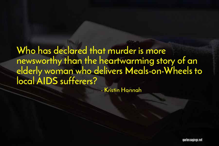 Matisha Hamilton Quotes By Kristin Hannah Matisha Hamilton Quotes By Kristin Hannah