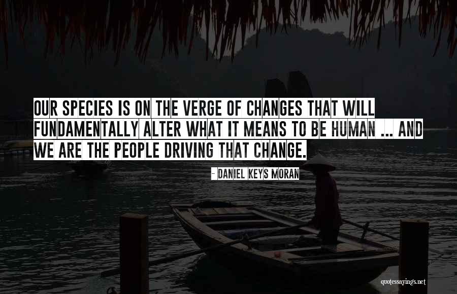 Matista Quotes By Daniel Keys Moran Matista Quotes By Daniel Keys Moran