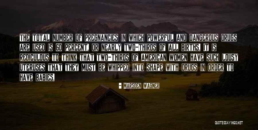 Matityahu Maccabees Quotes By Marsden Wagner Matityahu Maccabees Quotes By Marsden Wagner