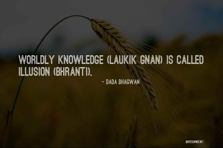 Matiz Paella Quotes By Dada Bhagwan