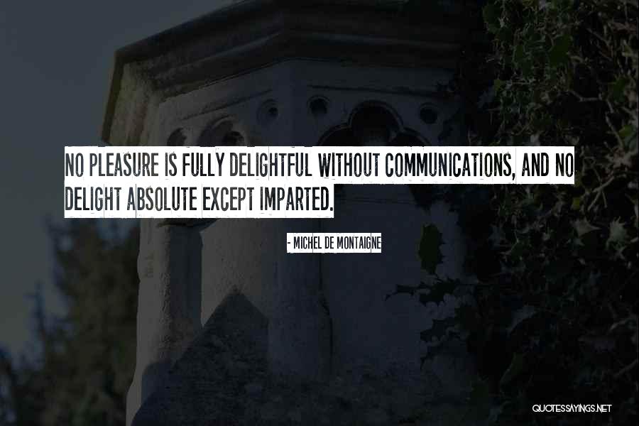 Matiz Paella Quotes By Michel De Montaigne Matiz Paella Quotes By Michel De Montaigne