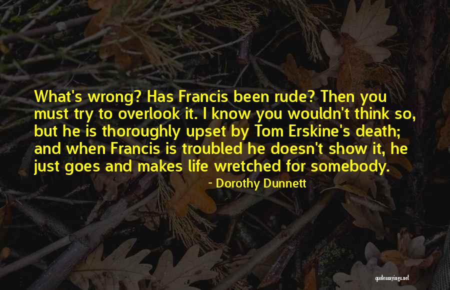Matkailuvaunu Quotes By Dorothy Dunnett Matkailuvaunu Quotes By Dorothy Dunnett