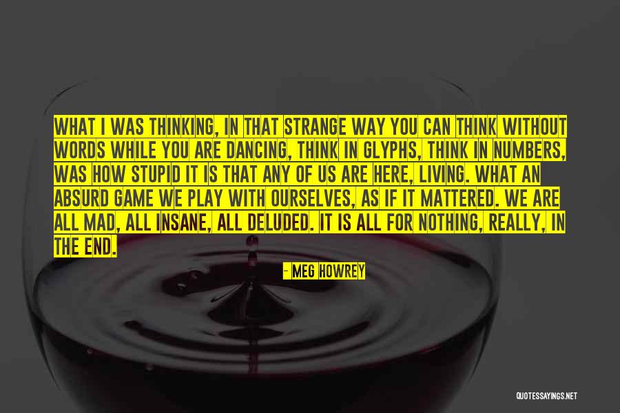 Matki Shower Quotes By Meg Howrey Matki Shower Quotes By Meg Howrey