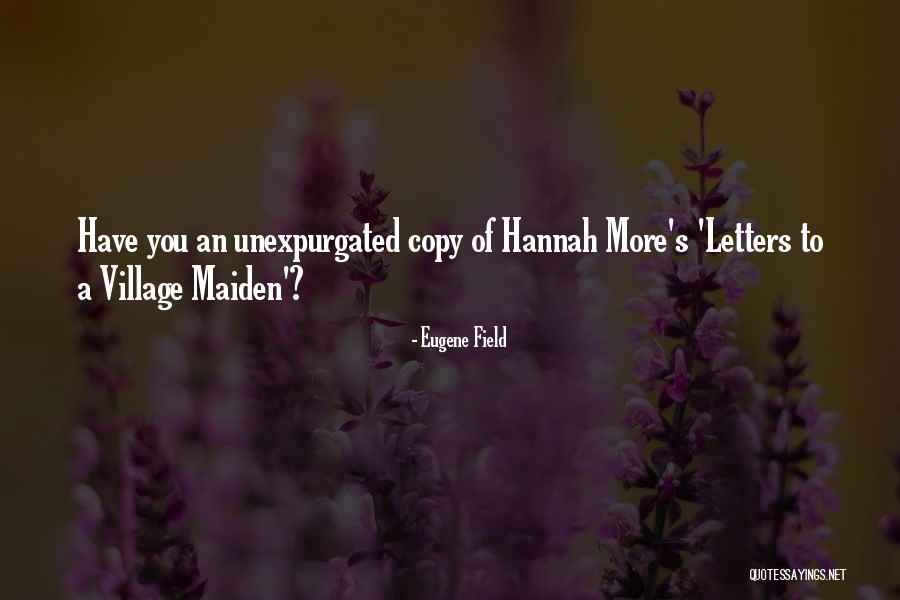 Matkustaminen Viroon Quotes By Eugene Field