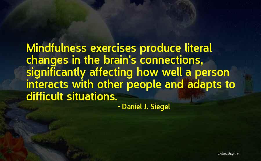 Matline Quotes By Daniel J. Siegel Matline Quotes By Daniel J. Siegel