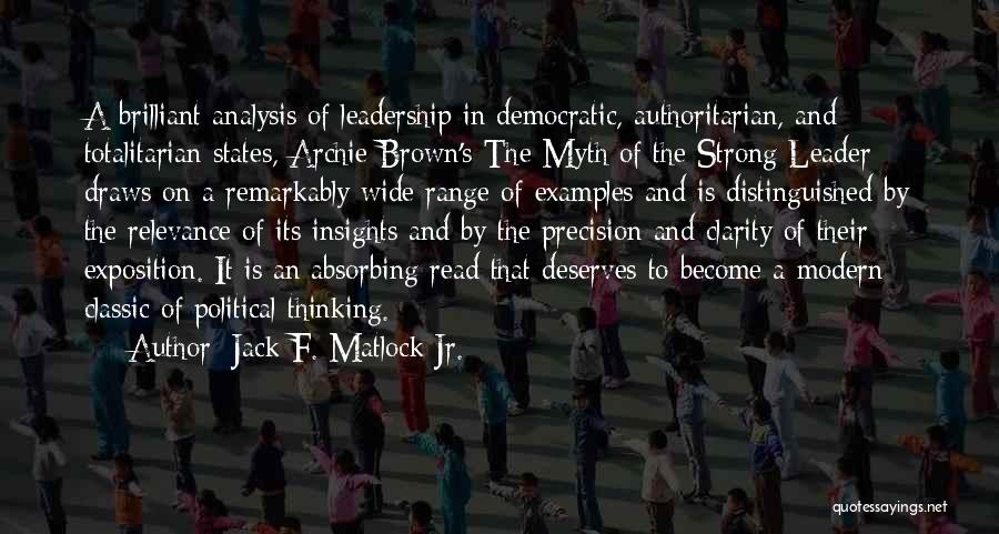 Matlock Quotes By Jack F. Matlock Jr.