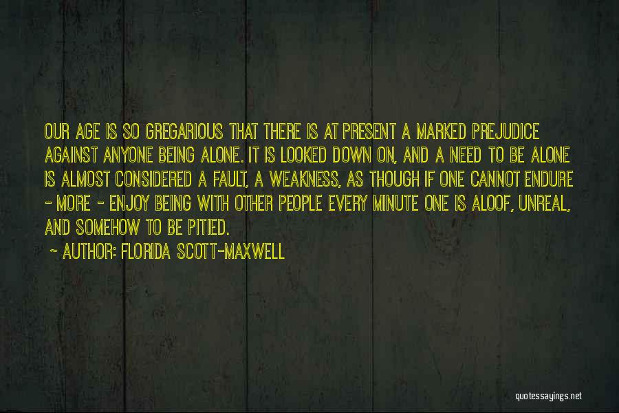 Matobato Latest Quotes By Florida Scott-Maxwell